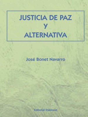 cover image of Justicia de paz y alternativa